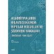 Algoritmaların Kılavuzluğunda Bipolar Bozukluk ve Şizofreni Vakaları