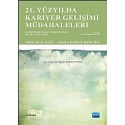 21. YÜZYILDA KARİYER GELİŞİMİ MÜDAHALELERİ - Career Development Interventions In The 21St Century