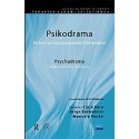 PSİKODRAMA, Kuram ve Uygulamadaki Gelişmeler / Psychodrama, Advances in Theory and Practice