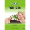 Evde ve Okulda SEVGİ EĞİTİMİ