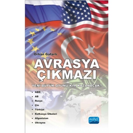 AVRASYA ÇIKMAZI- Yeni Büyük Oyunu Kim Kazanacak?