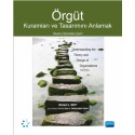 ÖRGÜT Kuramları ve Tasarımını Anlamak - Understanding the Theory and Design of Organizations