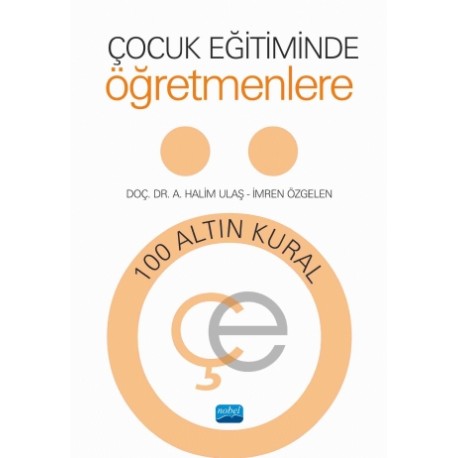 Çocuk Eğitiminde Öğretmenlere 100 Altın Kural