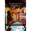 Üniversiteler İçin FİZİK I