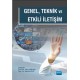 Genel, Teknik ve Etkili İletişim