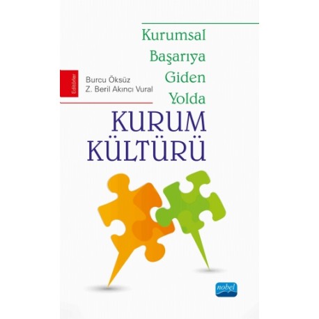 Kurumsal Başarıya Giden Yolda KURUM KÜLTÜRÜ