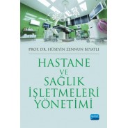 Hastane ve Sağlık İşletmeleri Yönetimi