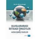 Uluslararası İktisadi Örgütler ve Azgelişmiş Ülkeler