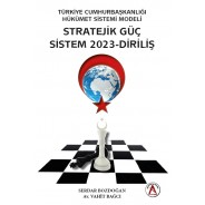 Stratejik Güç Sistem 2023- Diriliş