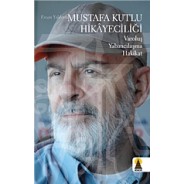 Mustafa Kutlu Hikayeciliği