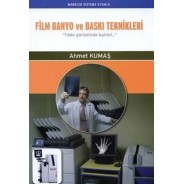 Film Banyo ve Baskı Teknikleri