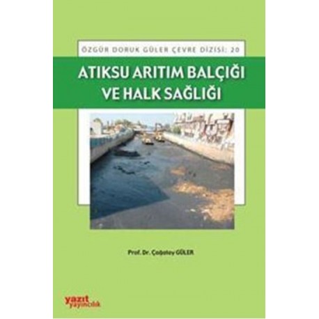 Atıksu Arıtım Balçığı ve Halk Sağlığı