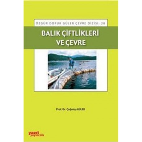 Balık Çiftlikleri ve Çevre