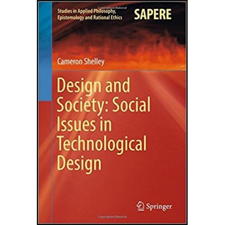 Design and Society: Social Issues in Technological Design