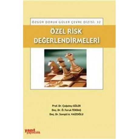 Özel Risk Değerlendirmeleri