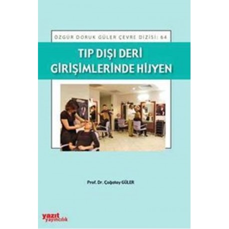 Tıp Dışı Deri Girişimlerinde Hijyen