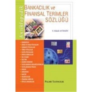 Ansiklopedik Bankacılık Ve Finansal Terimler Sözlüğü