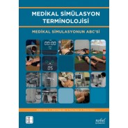 Medikal Simülasyon Terminolojisi: Medikal Simulasyonun ABC’si