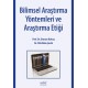 Bilimsel Araştırma Yöntemleri ve Araştırma Etiği