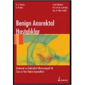 Benign Anorektal Hastalıklar, Endoanal ve Endorektal Ultrasonografi ile Tanı ve Yeni Tedavi Seçenekleri