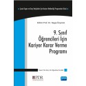 Dokuzuncu Sınıf Öğrencileri İçin KARİYER KARARI VERME PROGRAMI