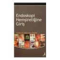 Endoskopi Hemşireliğine Giriş