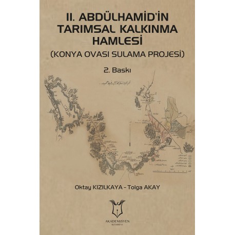 lI. ABDÜLHAMİD’İN TARIMSAL KALKINMA HAMLESİ 