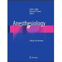 Anesthesiology: Clinical Case Reviews