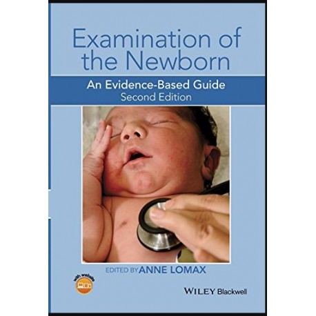 Examination of the Newborn: An Evidence-Based Guide