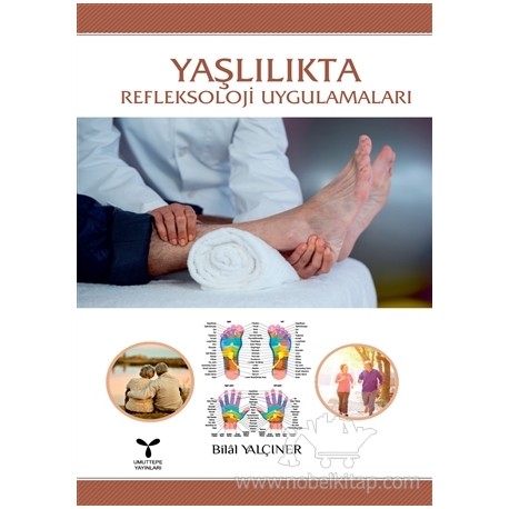 Yaşlılıkta Refleksoloji Uygulamaları