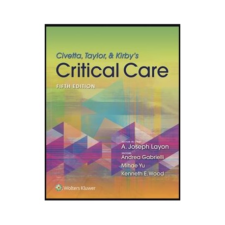 Civetta, Taylor, & Kirby's Critical Care Medicine