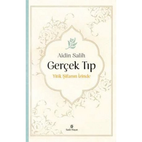 Gerçek Tıp yitik şifanın izinde