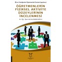 Öğretmenlerin Fiziksel Aktivite Düzeylerinin İncelenmesi