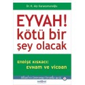 Eyvah! Kötü Bir Şey Olacak