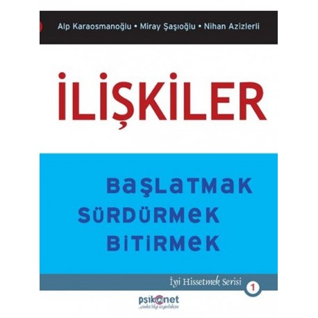 İlişkiler Başlatmak Sürdürmek Bitirmek