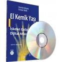 El Kemik Yaşı İskelet Gelişiminin Dijital Atlası (CD Destekli)