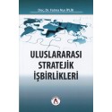 Uluslararası Stratejik İşbirlikleri 