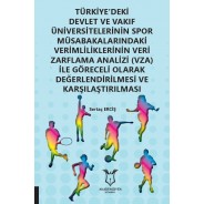 Türkiyedeki devlet ve vakıf üniversitelerinin spor müsabakalarındaki verimlilikleri