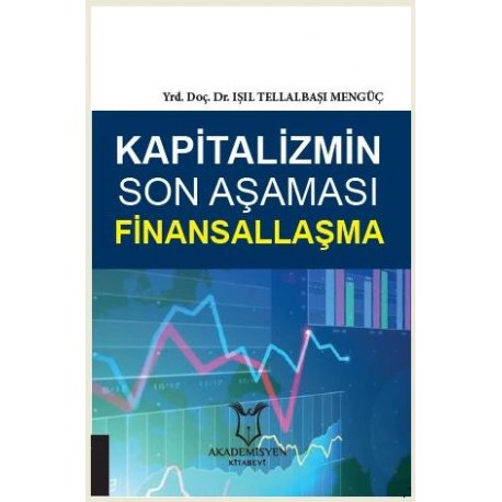 Kapitalizmin Son Aşaması Finansallaşma