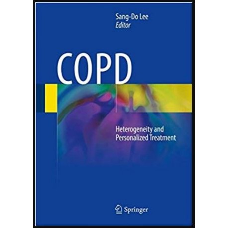 COPD: Heterogeneity and Personalized Treatment 1st ed. 2017 Edition