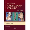 Küçük Hayvan Yumuşak Doku Cerrahisi El Kitabı