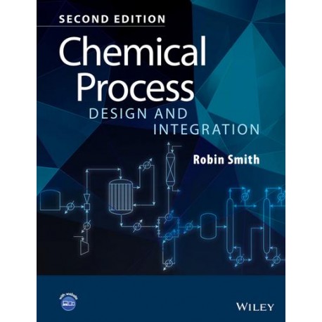 Chemical Process Design and Integration