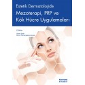 Estetik Dermatolojide Mezoterapi, PRP ve Kök Hücre Uygulamaları