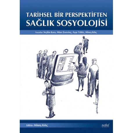 Tarihsel Bir Perspektiften Sağlık Sosyolojisi