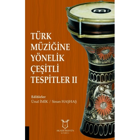 Türk Müziğine Yönelik Çeşitli Tespitler II