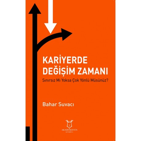 Kariyerde Değişim Zamanı Sınırsız Mı Yoksa Çok Yönlü müsünüz