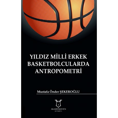 Yıldız Milli Erkek Basketbolcularda Antropometri