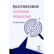 İşletmelerde Yetenek Yönetimi