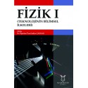 Fizik I (Teknolojinin Bilimsel İlkeleri)