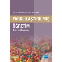 FARKLILAŞTIRILMIŞ ÖĞRETİM - Teori ve Uygulama